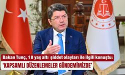 'Kapsamlı düzenlemeler gündemimizde'