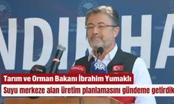 "Suyu merkeze alan üretim planlaması gündemde"