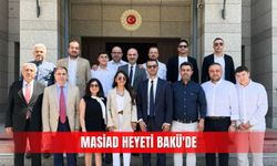 MASİAD heyeti Bakü'de