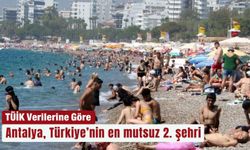 Antalya, Türkiye’nin en Mutsuz 2. şehri