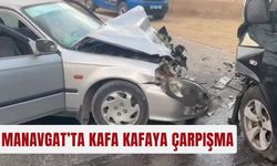 Manavgat’ta kafa kafaya çarpışma