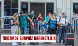 Turizmde sürpriz hareketlilik