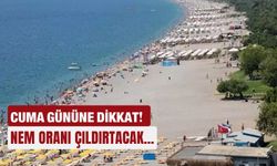 Cuma gününe dikkat! Nem oranı çıldırtacak…