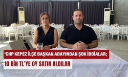 CHP Kepez İlçe Başkan adayından şok iddialar; 10 bin TL’ye oy satın aldılar
