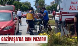 Gazipaşa’da can pazarı!
