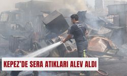 Kepez’de sera atıkları alev aldı