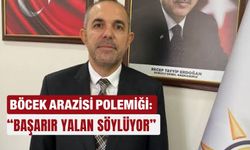 Böcek arazisi polemiği: “Başarır yalan söylüyor”