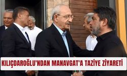 Kılıçdaroğlu'ndan Manavgat'a taziye ziyareti