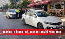 Taksiciler ihbar etti, korsan taksici yakalandı