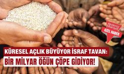 Küresel açlık büyüyor israf tavan: Bir milyar öğün çöpe gidiyor!