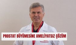 Prostat büyümesine ameliyatsız çözüm