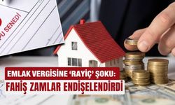 Emlak vergisine ‘rayiç’ şoku: Fahiş zamlar endişelendirdi