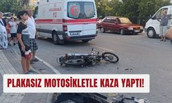 Plakasız motosikletle kaza yaptı!