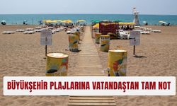 Büyükşehir plajlarına vatandaştan tam not