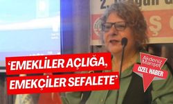 ‘Emekliler açlığa, emekçiler sefalete’