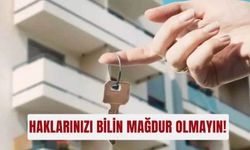Haklarınızı bilin mağdur olmayın!