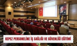 Kepez personeline iş sağlığı ve güvenliği eğitimi