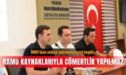 İMO’dan müze yıkımına sert tepki: Kamu kaynaklarıyla cömertlik yapılmaz