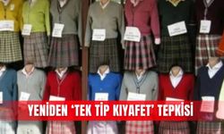 Yeniden ‘Tek Tip Kıyafet’ tepkisi