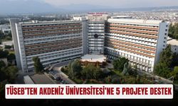 TÜSEB’ten Akdeniz Üniversitesi’ne 5 projeye destek