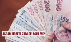 Asgari ücrete zam yapılacak mı?