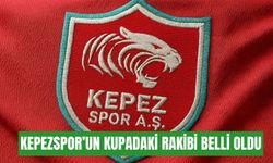 Kepezspor’un kupadaki rakibi belli oldu