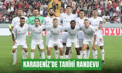 Karadeniz’de tarihi randevu