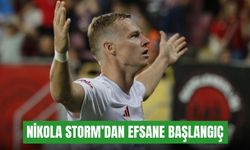 Nikola Storm’dan efsane başlangıç