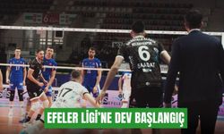 Efeler Ligi’ne dev başlangıç
