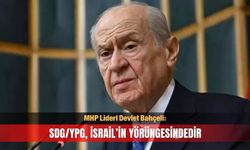 Devlet Bahçeli: SDG/YPG, İsrail’in yörüngesindedir