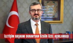 İletişim Başkanı Duran'dan Özgür Özel açıklaması