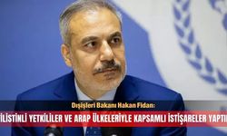 "Filistinli yetkililer ve Arap ülkeleriyle kapsamlı istişareler yaptık"