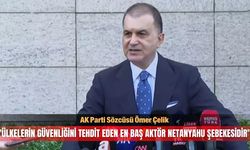 "Ülkelerin güvenliğini tehdit eden en baş aktör Netanyahu şebekesidir"
