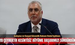 "20 çeyrektir kesintisiz büyüme başarımızı sürdürdük"