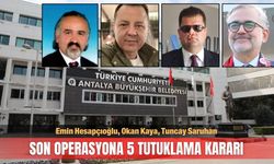 Emin Hesapçıoğlu, Okan Kaya, Tuncay Saruhan...  Son operasyona 5 tutuklama kararı