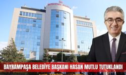 Bayrampaşa Belediye Başkanı Hasan Mutlu tutuklandı