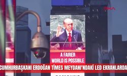 Cumhurbaşkanı Erdoğan Times Meydanı'ndaki led ekranlarda