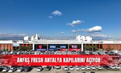 Anfaş Fresh Antalya kapılarını açıyor