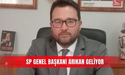 SP Genel Başkanı Arıkan geliyor