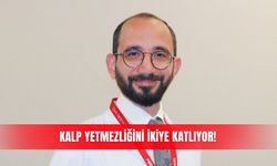 Kalp yetmezliğini ikiye katlıyor