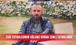 Eski futbolcunun oğlunu vuran zanlı tutuklandı