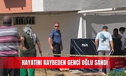 Hayatını kaybeden genci oğlu sandı