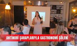 Antinori Şaraplarıyla Gastronomi Şöleni