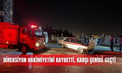 Direksiyon hakimiyetini kaybetti, karşı şeride geçti