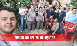 Torunları her yıl buluşuyor