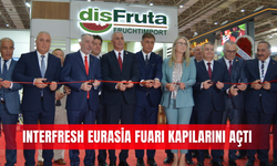 Interfresh Eurasia Fuarı kapılarını açtı