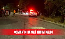 Osman’ın hayali yarım kaldı