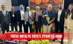 Fresh Antalya 2025'e ziyaretçi akını