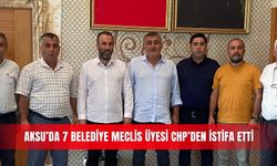 Aksu’da 7 belediye meclis üyesi CHP’den istifa etti