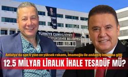 Antalya’da son 6 yılın en yüksek rakamı, İmamoğlu ile anılan iş insanına gitti... 12.5 milyar liralık ihale tesadüf mü?